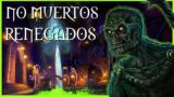 Los NO MUERTOS Renegados Toda su HISTORIA | World of Warcraft