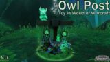 Owl Post Toy: Discovering the Hidden Treasures of World of Warcraft