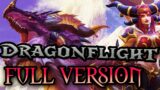 The Story of Dragonflight – Full Version [Lore]