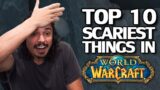 Top 10 Scariest Things in World of Warcraft I Xaryu Reacts