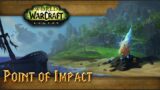 World of Warcraft: The Seething Shore – 07 Point of Impact