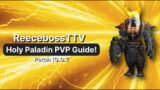 10.0.2 Holy Paladin PVP Guide | World of Warcraft Dragonflight | by Rank 1 paladin Reeceboss