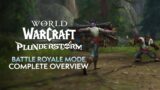 10.2.6 is Plunderstorm! World of Warcraft’s Battle Royale Mode – Complete Overview