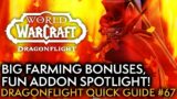 Big Bonus For Casual Farms, Fun Addon and Hearthstone Event! Your Weekly Dragonflight Guide #67