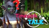 Die XXL WoW Flaute | Timewalk & Talk – World of Warcraft