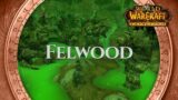 Felwood – Music & Ambience | World of Warcraft