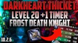 Frost Death Knight Dark Heart Thicket +20 | Mythic+ | World of Warcraft Dragonflight 10.2.6