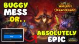 How is the Classic Cataclysm BETA?  First Impressions are everything.