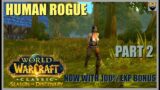 Let's Play World of Warcraft Classic – SEASON OF DISCOVERY – Human Rogue – Part 2 – Chill Gameplay