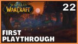Playing World of Warcraft For The First Time | Let's Play World of Warcraft in 2022 | Ep 22