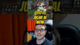 SOY JUGADOR DE WOW, ESTO SIGNIFICA JUGAR WORLD OF WARCRAFT #shorts #wow #wowclassic