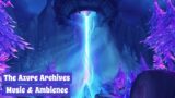 The Azure Archives – Music & Ambience | World of Warcraft: Dragonflight
