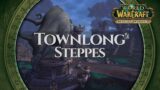 Townlong Steppes – Music & Ambience | World of Warcraft Mists of Pandaria / MoP