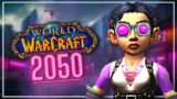 What Does World of Warcraft Look Like In 2050?