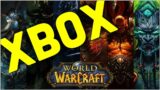 Will World Of Warcraft Drop On Xbox? // Why I Think WOW is Coming To Xbox