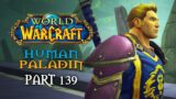 World of Warcraft Playthrough | Part 139: Shadebough | Human Paladin