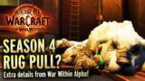 HUGE Season 4 Change, War Within Alpha Details You Might Have Missed – Warcraft Weekly