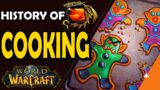 History of The Cooking Profession In World of Warcraft