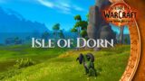 Isle of Dorn – Ambience | World of Warcraft The War Within