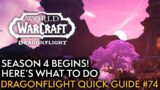 Season 4 This Week! What You Can Do – Your Weekly Dragonflight Guide #74