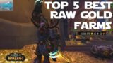 Top 5 RAW GOLD Farms in World of Warcraft! – Dragonflight Gold Making Guides