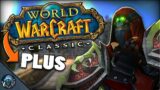 World of Warcraft Classic+: 9 Game-Changing Suggestions
