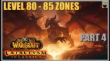 World of Warcraft Cataclysm Classic – 80 TO 85 Zones – Part 4 – Gameplay Walkthrough