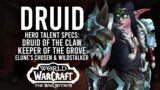 All 4 Druid Hero Talents In The War Within Alpha! Druid of the Claw, Elune, Grove, And Wildstalker