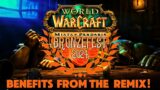 Benefits From the Remix! World Of Warcraft