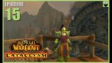 Let's Play World of Warcraft CATACLYSM – Hunter Part 15 – Relaxing Immersive Gameplay Walkthrough
