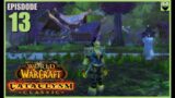 Let's Play World of Warcraft CATACLYSM – Hunter – Part 13 – Relaxing Immersive Gameplay Walkthrough