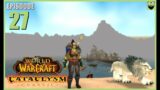 Let's Play World of Warcraft CATACLYSM – Hunter Part 27 – Relaxing Immersive Gameplay Walkthrough