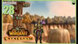Let's Play World of Warcraft CATACLYSM – Hunter Part 28 – Relaxing Immersive Gameplay Walkthrough