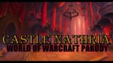 Sharm ~ Castle Nathria (World Of Warcraft Parody)