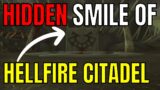 World Of Warcraft: SECRET Smile Of Hellfire Citadel