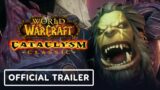 World of Warcraft: Cataclysm Classic – Official Launch Trailer