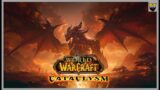 World of Warcraft Cataclysm Classic Prep – Getting Ready For Launch