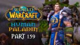 World of Warcraft Playthrough | Part 159: The Eye of All Storms | Human Paladin
