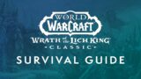 Wrath of the Lich King Classic Survival Guide | World of Warcraft