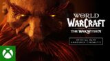 World of Warcraft: The War Within – Official Date Announce Trailer – Xbox Games Showcase 2024