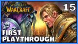 Playing World of Warcraft For The First Time | Let's Play World of Warcraft in 2022 | Ep 15