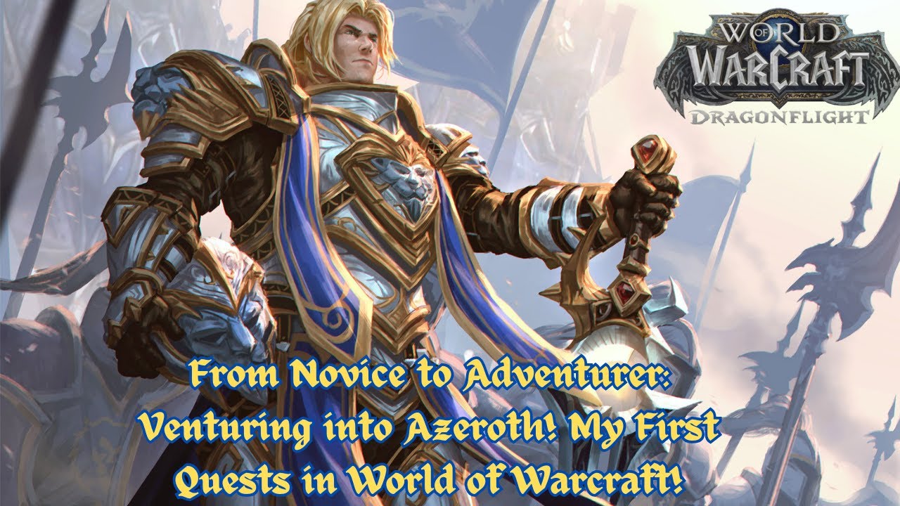 From Novice to Adventurer: My First Quests in World of Warcraft! # ...