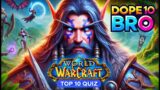 Top 10 World of Warcraft Quiz