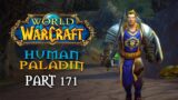 World of Warcraft Playthrough | Part 171: Destroy the Legion | Human Paladin