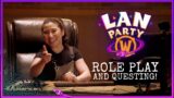 World of Warcraft Role Play and Questing | LAN Party – Episode 1