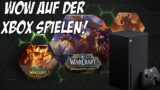 World of Warcraft jetzt auf der Xbox spielbar! So zockt ihr das MMO dank Geforce Now auf Konsole