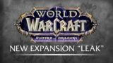 "Empire of Dragons" NEW World of Warcraft 10.0 Expansion Leak!?