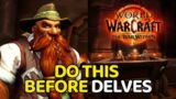 DO THIS Before You Farm Delves In The War Within | World of Warcraft