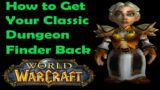 How to Que Classic Dungeons in World of Warcraft