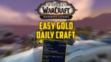 Print Gold with this Daily Cooldown – World of Warcraft Goldmaking [Mobile]